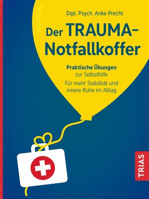 cover image of Der Trauma-Notfallkoffer